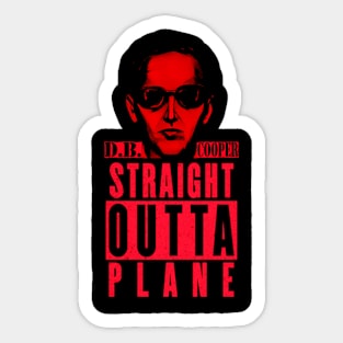 D.B. Cooper the Mystery Straight Outta Plane Sticker